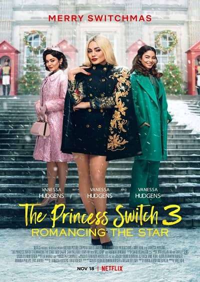The Princess Switch 3: Romancing the Star 2021