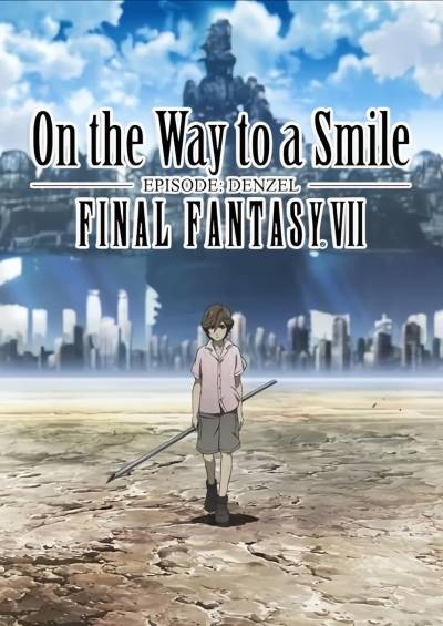 Final Fantasy VII: On the Way to a Smile – Episode: Denzel